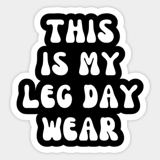 Leg Day Sticker